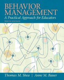Behavior Management: A Practical Approach for Educators (10th Edition)