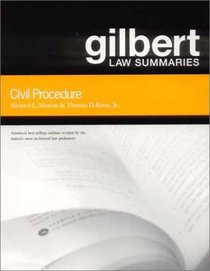 Gilbert Law Summaries: Civil Procedure
