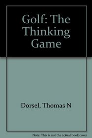 Golf: The Thinking Game