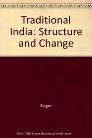 Traditional India: Structure and Change