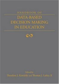 Handbook of Data-Based Decision Making in Education