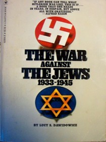 The War Against the Jews, 1933 - 1945