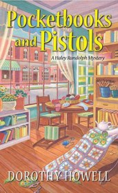 Pocketbooks and Pistols (Haley Randolph, Bk 9)