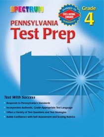 Spectrum Pennsylvania Test Prep, Grade 4 (Spectrum Pennsylvania)