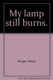 My Lamp Still Burns