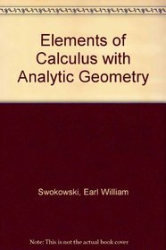 Calculus With Analytic Geometry, Elements