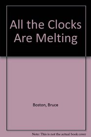 All the Clocks are Melting