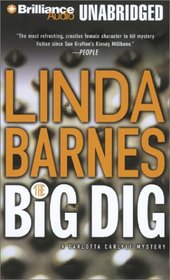 The Big Dig (Carlotta Carlyle, Bk 9) (Audio Cassette) (Unabridged)