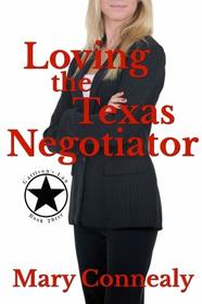 Loving the Texas Negotiator: A Texas Lawman Romantic Suspense (Garrison's Law) (Volume 3)