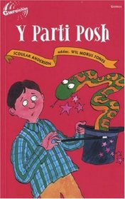 Y Parti Posh (Gwreichion)