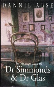 The Strange Case of Dr.Simmonds and Dr.Glas