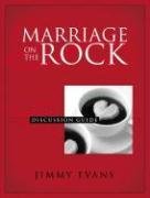 Marriage On The Rock: God's Design for Your Dream Marriage (Couple's Discussion Guide)