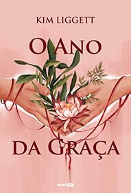 O Ano da Graca (The Grace Year) (Em Portugues do Brasil Edition)