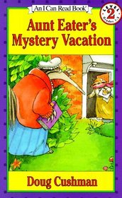 Aunt Eater's Mystery Vacation (An I Can Read Book)
