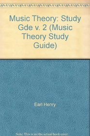 Music Theory: Study Gde v. 2 (Music Theory Study Guide)