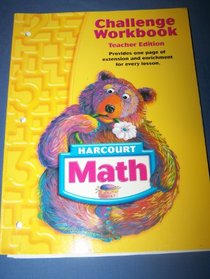 Challenge Workbook (Harcourt Math, Grade 1) [Teacher Edition]
