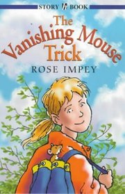The Vanishing Mouse Trick (Hodder story book)