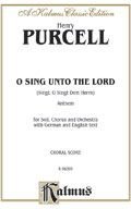 Sing, O Sing Unto the Lord (Kalmus Edition)