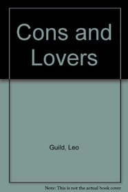 Cons and Lovers