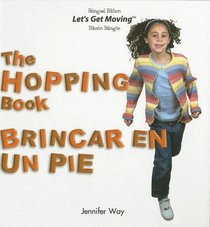 The Hopping Book/Brincar En UN Pie (Let's Get Moving)