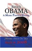 A More Perfect Union: Historic Speech on Race, March 18 2008