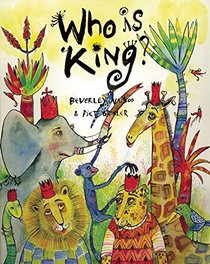 Who is King?: Ten Magical Stories from Africa