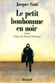 Le petit bonhomme en noir: Roman (French Edition)