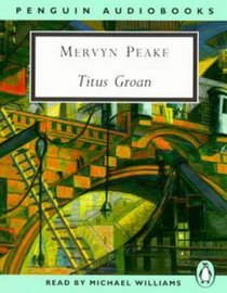 Titus Groan (Penguin Classics)