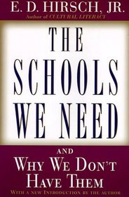 The Schools We Need : And Why We Don't Have Them