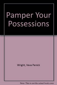Pamper Your Possessions P Rev