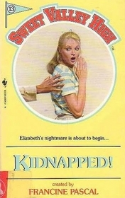 Kidnapped! (Sweet Valley High, #13)