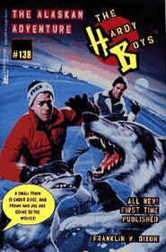 The Alaskan Adventure (Hardy Boys #138)