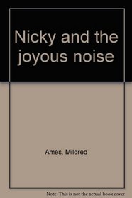 Nicky and the joyous noise