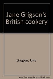 Jane Grigson's British cookery