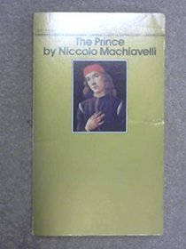 Machiavelli's the Prince : Text and Commentary