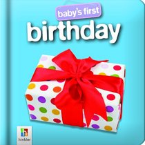 Baby's First Birthday (Baby's First series) (Baby's First Squeak)