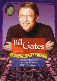 Bill Gates - Amazing Americans 1968-present
