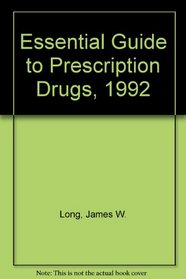 Essential Guide to Prescription Drugs, 1992