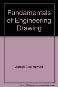 Fundamentals of engineering drawing