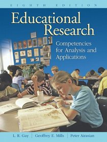 Educational Research: Competencies for Analysis and Applications (8th Edition)