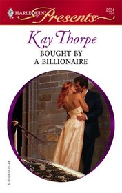 Bought By A Billionaire (Harlequin Presents, No 2534)