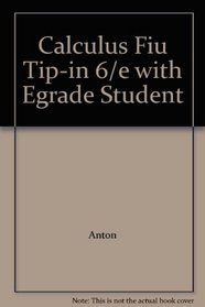 Calculus Fiu Tip-in 6/e with Egrade Student