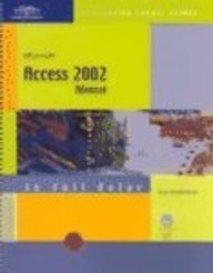 Course Guide: Microsoft Access 2002 - Illustrated Advanced (Illustrated Course Guides)