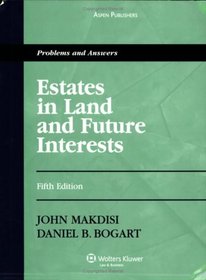 Estates and Future Interests: Problems and Answers