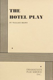 The Hotel Play