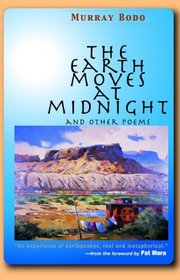 The Earth Moves at Midnight and Other Poems