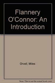 Flannery O'Connor: An Introduction