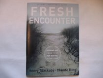 Fresh Encounter a 28 Day Devotional Guide by Henry Blackaby and Claude King