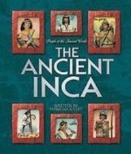 The Ancient Inca (People of the Ancient World)