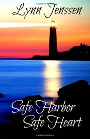 Safe Harbor, Safe Heart
